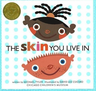 The Skin You Live In 1