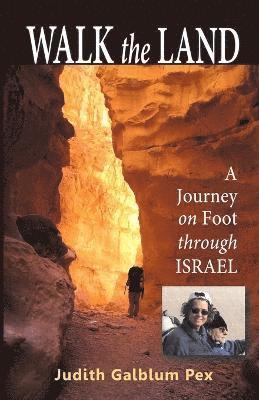 Judith Galblum Pex - Walk the Land, Häftad
