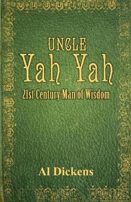 Al Dickens - Uncle Yah Yah, Häftad