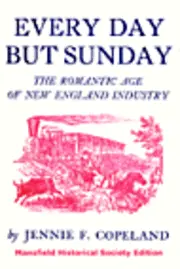 Jennie F. Copeland - Every Day But Sunday, Häftad. Tillgänglighet: Lägg i varukorg