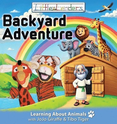 Bradley Silvius - Little Leaders Backyard Adventure, Inbunden