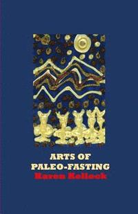 bokomslag Arts of Paleo Fasting