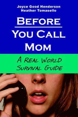 Before You Call Mom 1