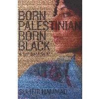 bokomslag Born Palestinian, Born Black & The Gaza Suite