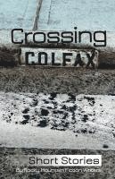 bokomslag Crossing Colfax: Short Stories by Rocky Mountain Fiction Writers