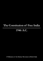 bokomslag The Constitution of Free India, 1946 A.C.