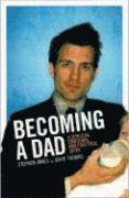 Becoming A Dad 1