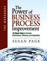 Susan Page - The Power of Business Process Improvement: The Workbook, Häftad