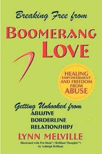 bokomslag Breaking Free from Boomerang Love