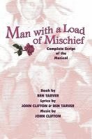 Man with a Load of Mischief: Complete Script of the Musical 1