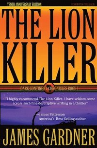 bokomslag The Lion Killer: Tenth Anniversary Edition