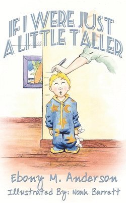 Ebony Anderson - If I Were Just a Little Taller, Häftad