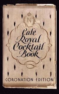 bokomslag Cafe Royal Cocktail Book