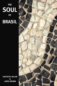 bokomslag The Soul of Brasil