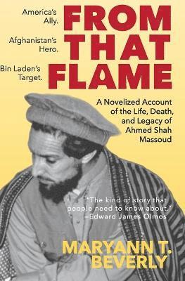 Maryann T Beverly, Maryann T. Beverly, MaryAnn T. Beverly - From That Flame, Häftad