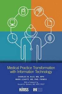 bokomslag Medical Practice Transformation with Information Technology