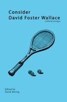 bokomslag Consider David Foster Wallace