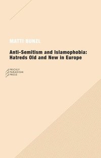 bokomslag Anti-Semitism and Islamophobia