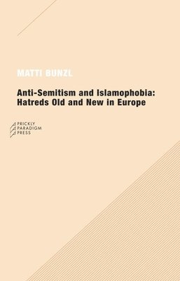 bokomslag Anti-Semitism and Islamophobia