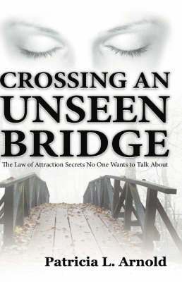 Crossing an Unseen Bridge 1