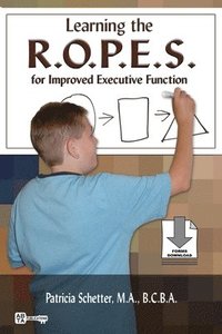 bokomslag Learning the R.O.P.E.S. for Improved Executive Function