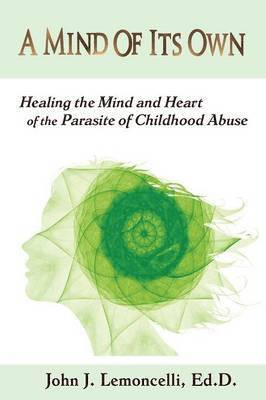 John J. Lemoncelli - Mind of Its Own, Häftad