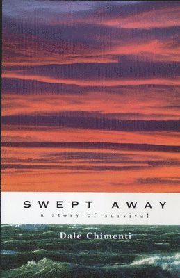 bokomslag Swept Away: A Story of Survival