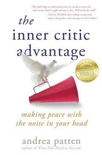 bokomslag The Inner Critic Advantage