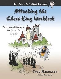 bokomslag Attacking the Chess King Workbook