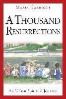 bokomslag A Thousand Resurrections: An Urban Spiritual Journey