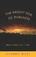 The Bright Side of Darkness 1