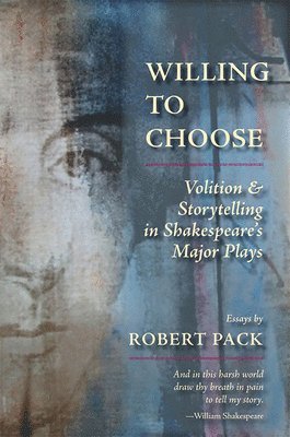 Robert Pack - Willing to Choose, Häftad