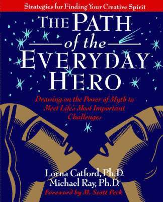 The Path of the Everyday Hero 1
