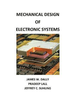bokomslag Mechanical Design of Electronic Systems
