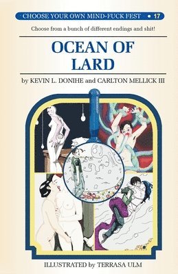 Carlton Mellick III, Kevin L. Donihe - Ocean of Lard, Häftad
