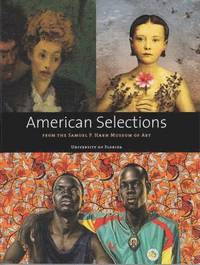 bokomslag American Selections from the Samuel P. Harn Museum of Art