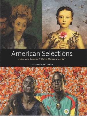 American Selections from the Samuel P. Harn Museum of Art 1