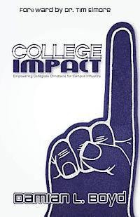 bokomslag College Impact: Empowering Collegiate Christians for Campus Influence