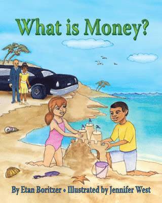 Etan Boritzer, Etan BoritzerIllustrated by Jennifer West - What is Money?, Häftad