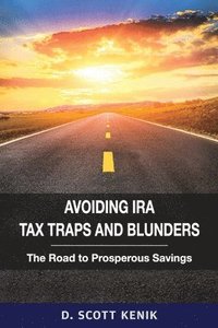 bokomslag Avoiding IRA Tax Traps and Blunders