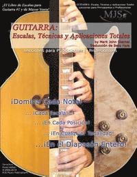bokomslag Guitarra: Escalas, Tecnicas Y Aplicaciones Totales: Lecciones Para Principiantes Y Professionales