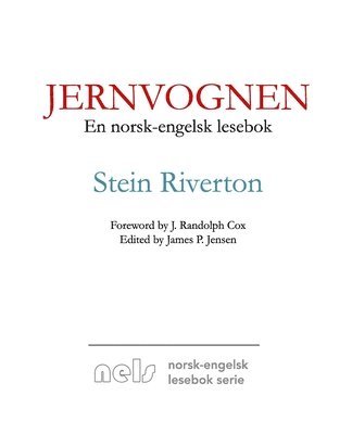 Stein Riverton, James P. Jensen - Jernvognen: En norsk-engelsk lesebok, Häftad