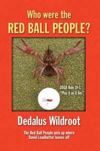 bokomslag Who Were the Red Ball People?