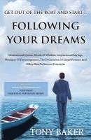 Get Out Of The Boat And Start Following Your Dreams 1
