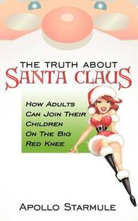 bokomslag THE Truth About Santa Claus