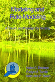 bokomslag Modeling and Role-Modeling: A Theory and Paradigm for Nurses