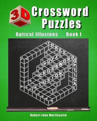 3D Crossword Puzzles: Optical Illusions Book I 1