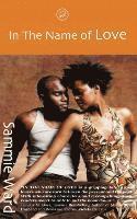 bokomslag In the Name of Love (LoveStorm Romance)