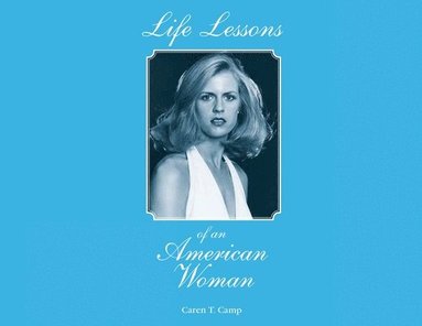 Camp - Life Lessons of an American Woman, Häftad