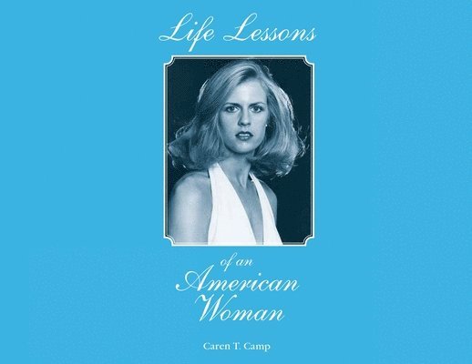 Camp - Life Lessons of an American Woman, Häftad
